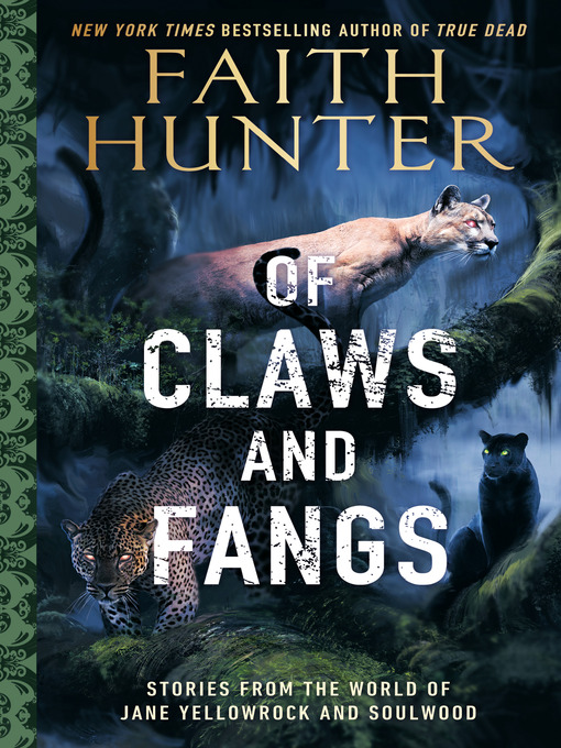 Title details for Of Claws and Fangs by Faith Hunter - Available